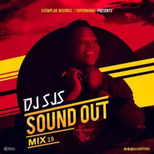 Dj Sjs - Sound Out Mix 2.0